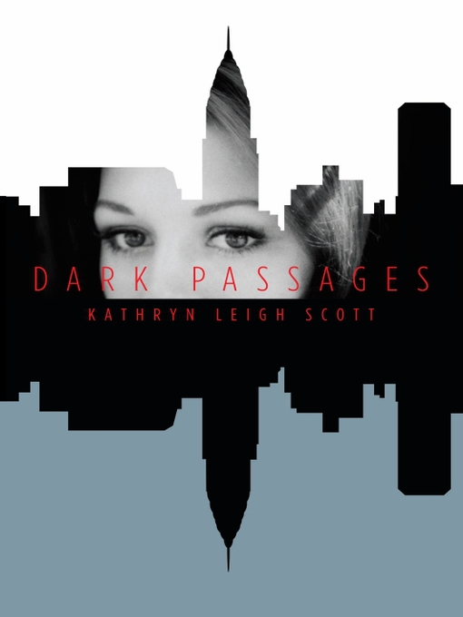 Title details for Dark Passages by Kathryn Leigh Scott - Available